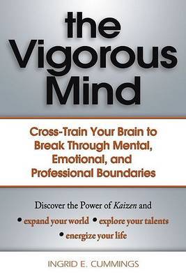 The Vigorous Mind by Ingrid E. Cummings image