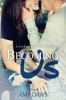 Becoming Us by Amy Daws image
