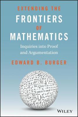 Extending the Frontiers of Mathematics by Edward B Burger image