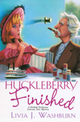 Huckleberry Finished on Hardback by L.J. Washburn