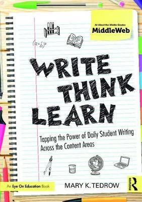 Write, Think, Learn by Mary Tedrow