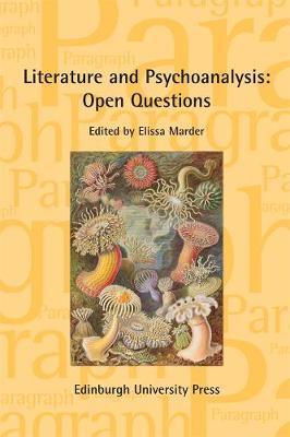 Literature and Psychoanalysis: Open Questions by Elissa Marder image