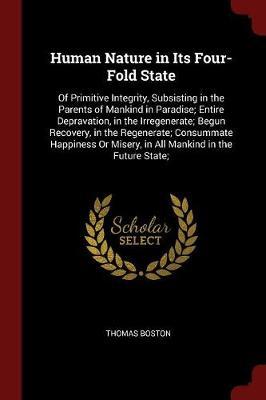 Human Nature in Its Four-Fold State by Thomas Boston image