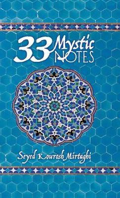 33 Mystic Notes by Seyed Kourosh Mirtaghi image