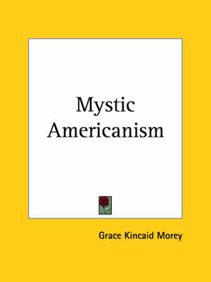 Mystic Americanism (1924) by Grace Kincaid Morey image