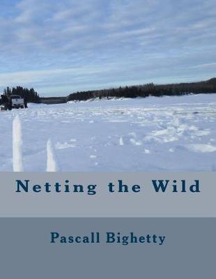 Netting the Wild image