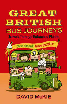 Great British Bus Journeys by David McKie image