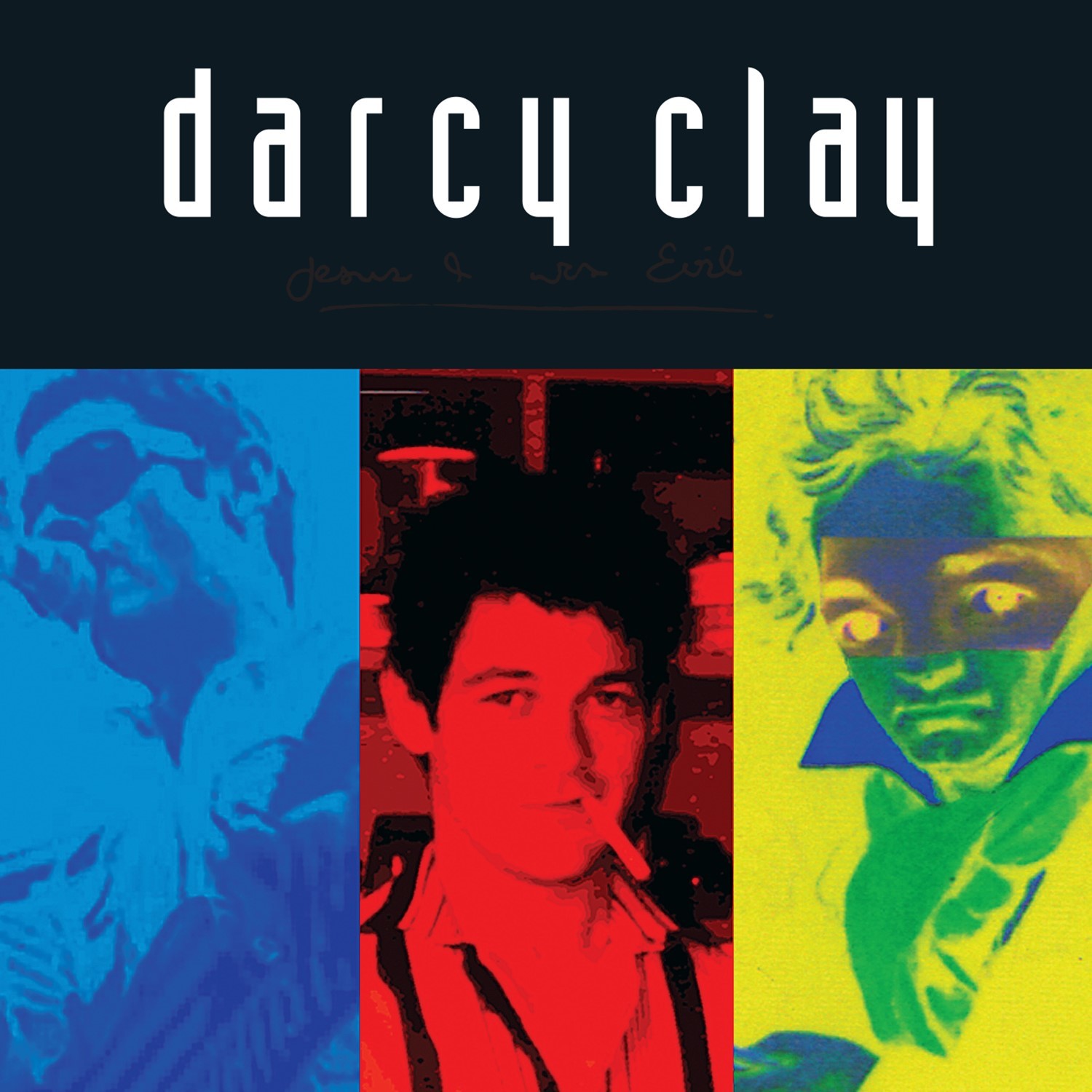Jesus I Was Evil by Darcy Clay image