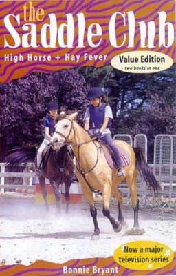 Saddle Club Bindup: High Horse / Hay Fever by Bonnie Bryant image