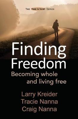 Finding Freedom by Larry Kreider