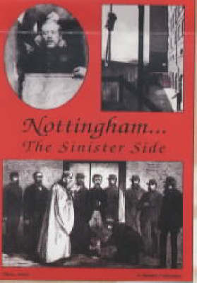 Nottingham...the Sinister Side by Steve Jones image