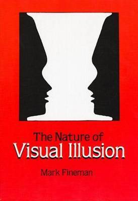 The Nature of Visual Illusion on Paperback by Mark Fineman