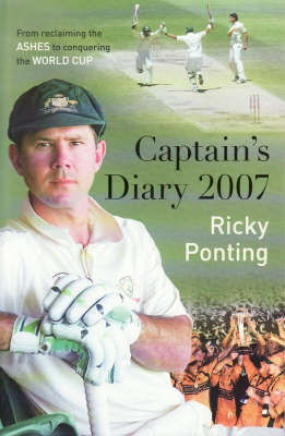 Captain's Diary 2007 by Ricky Ponting image