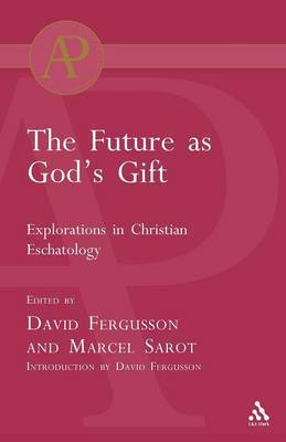 The Future as God's Gift by David Fergusson image