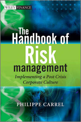 The Handbook of Risk Management on Hardback by Philippe Carrel