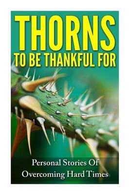 Thorns To Be Thankful For by Anna George image