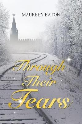 Through Their Tears by Maureen Eaton image