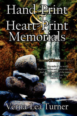 Hand-Print And Heart-Print Memorials by Verna-Lea, Turner