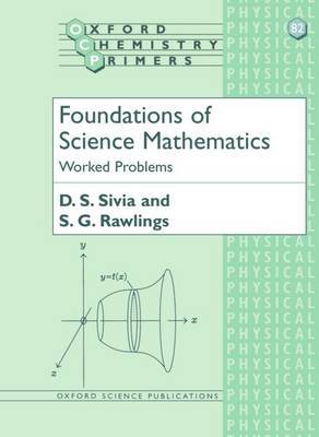 Foundations of Science Mathematics: Worked Problems by D.S. Sivia image