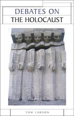 Debates on the Holocaust by Tom Lawson image