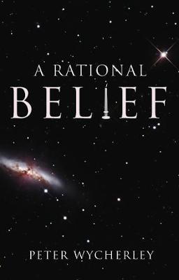 A Rational Belief by Peter Wycherley image