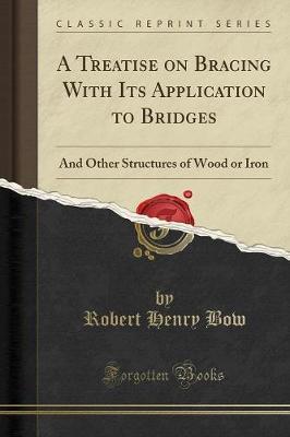 A Treatise on Bracing by Robert Henry Bow image