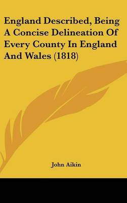 England Described, Being a Concise Delineation of Every County in England and Wales (1818) image