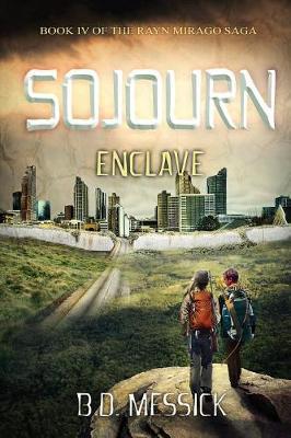 Sojourn-Enclave by B D Messick image