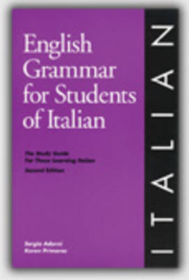 English Grammar for Students of Italian: The Study Guide for Those Learning Italian by Sergio Adorni image