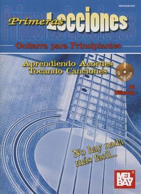 Primeras Lecciones: Guitarra Para Principiantes: Aprendiendo Aordes / Tocando Canciones by William Bay image