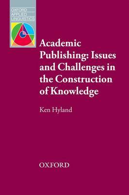 Academic Publishing: Issues and Challenges in the Construction of Knowledge image