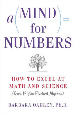 A Mind for Numbers by Barbara Oakley image