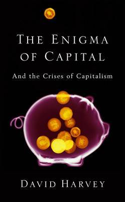 The Enigma of Capital on Hardback by David Harvey