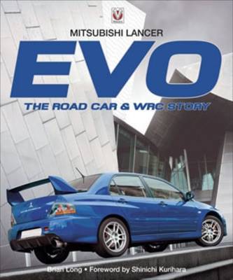 Mitsubishi Lancer Evo: The Road Car and WRC Story by Brian Long image