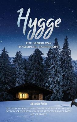 Hygge on Hardback by Alexander Parker