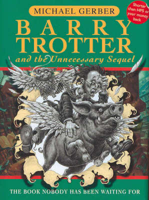 Barry Trotter and the Unnecessary Sequel by Michael Gerber image