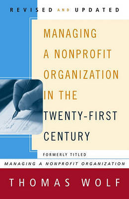 Managing a Nonprofit Organization in the Twenty-First Century by Thomas Wolf image