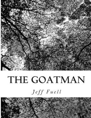The Goatman: A Young Adult Adventure Novel