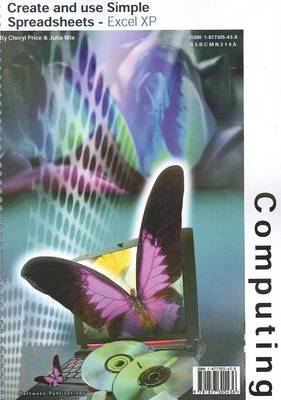 Create and Use Simple Spreadsheets (Excel 2002): Excel 2002. by Cheryl Price image