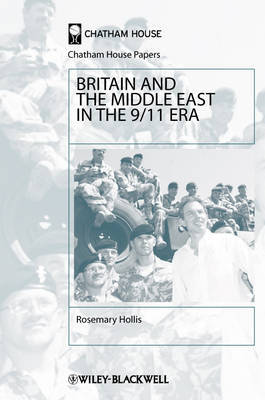 Britain and the Middle East in the 9/11 Era by Rosemary Hollis image