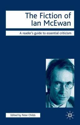 The Fiction of Ian McEwan on Hardback by M. Hutton