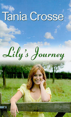 Lily's Journey on Hardback by Tania Crosse