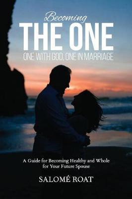 Becoming the One by Salome Roat image