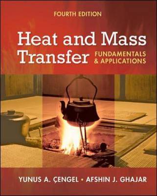 Heat and Mass Transfer: Fundamentals and Applications + EES DVD for Heat and Mass Transfer by Afshin J. Ghajar image
