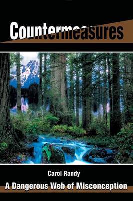 Countermeasures: A Dangerous Web of Misconception by Carol Randy image