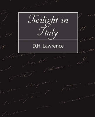 Twilight in Italy on Paperback by Lawrence D H Lawrence