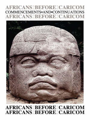 Africans Before Caricom by Humphrey, A Regis image