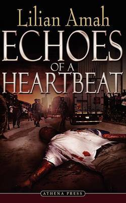 Echoes of a Heartbeat by Lilian, Amah image
