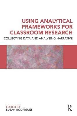 Using Analytical Frameworks for Classroom Research image