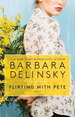 Flirting with Pete by Barbara Delinsky image